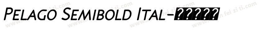 Pelago Semibold Ital字体转换